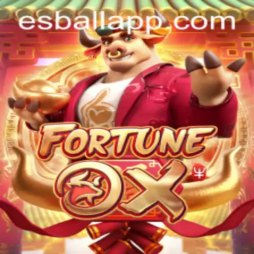 Discover the Thrills of FortuneOx with Esball