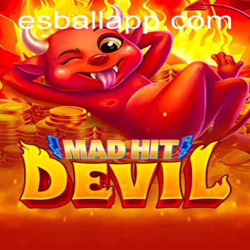 MadHitDevil: Unleash Your Inner Esball Champion